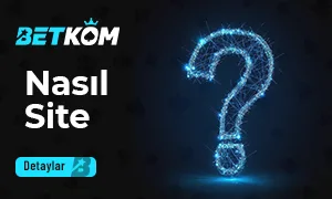 Betkom Nasıl Bir Site?